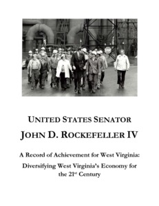 ["The \"A Record of Achievement for West Virginia: Diversifying West Virginia's Economy for the 21st Century (Your Legacy Memo on Jobs and Economic Growth in West Virginia)\" memorandum provides an overview of Senator John D. (Jay) Rockefeller's accomplishments in the area of jobs and economic development in West Virginia. It outlines Rockefeller's efforts in diversifying West Virginia's economy; encouraging new high technology industry growth; helping West Virginia's industries and businesses become more competitive; building a strong tourism industry; attracting new federal operations to the state; and advocating for federal resources to aid the state."]%